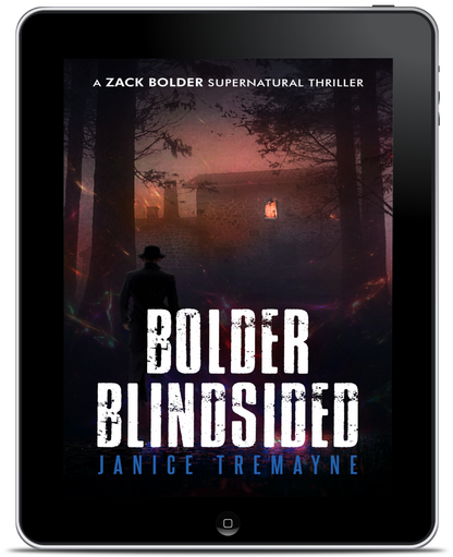 Bolder Blindsided  (A Zack Bolder Supernatural Crime Thriller Book 1)