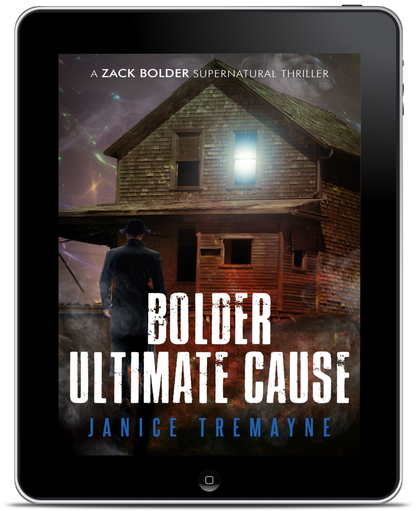 Bolder Ultimate Cause (A Zack Bolder Supernatural Crime Thriller Book 4)